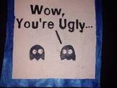 You're Ugly T Shirt