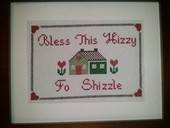 Bless This Hizzy Cross Stitch