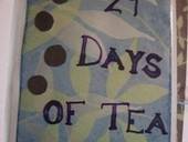 29 Days Of Tea!