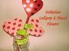 Valentine Lollipop And Pencil Flowers