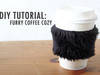 Furry Coffee Cozy
