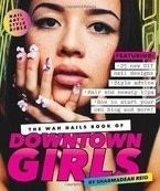 The WAH Nails Book of Downtown Girls