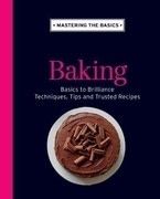 Mastering the Basics: Baking