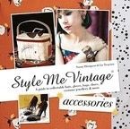 Style Me Vintage: Accessories