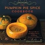 The Pumpkin Pie Spice Cookbook