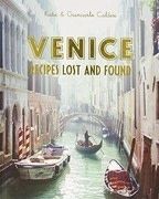 Venice: Recipes Lost and Found