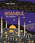 Istanbul Cult Recipes