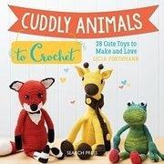 Cuddly Animals to Crochet