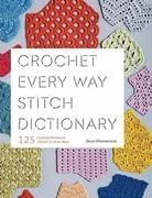 Crochet Every Way Stitch Dictionary