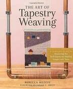 The Art of Tapestry Weaving